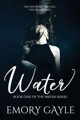 Voda: Kniha první ze série Voda - Water: Book One of the Water Series
