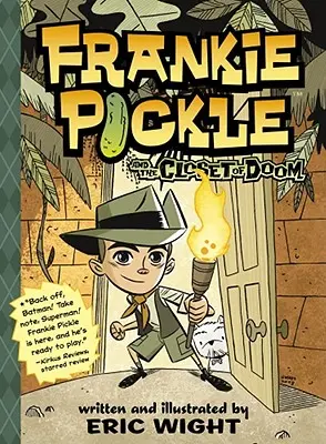 Frankie Pickle a skříň zkázy - Frankie Pickle and the Closet of Doom