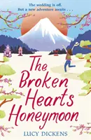 Líbánky zlomených srdcí - Příběh plný pohody, který vás přenese do kvetoucího Tokia - Broken Hearts Honeymoon - A feel-good tale that will transport you to the cherry blossoms of Tokyo