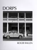 Dorps: Malá města Jižní Afriky - Dorps: Small Towns of South Africa