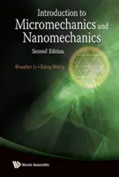 Úvod do mikromechaniky a nanomechaniky (2. vydání) - Introduction to Micromechanics and Nanomechanics (2nd Edition)