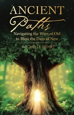 Dávné cesty: Vydejte se po starých cestách, abyste požehnali novým dnům. - Ancient Paths: Navigating the Ways of Old to Bless the Days of New