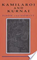 Kamilaroi a Kurnai: Analýza domorodé sociální struktury - Kamilaroi and Kurnai: An Analysis of Aboriginal Social Structure