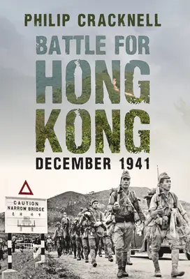 Bitva o Hongkong, prosinec 1941 - Battle for Hong Kong, December 1941