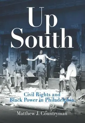 Na jih od nás: Občanská práva a černošská síla ve Filadelfii - Up South: Civil Rights and Black Power in Philadelphia