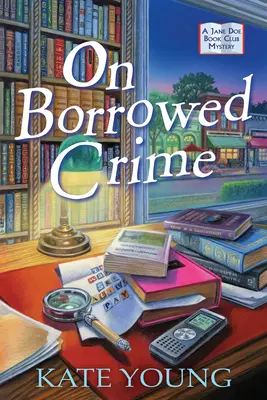 O vypůjčených zločinech: Záhada knižního klubu Jane Doe - On Borrowed Crime: A Jane Doe Book Club Mystery