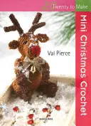 Mini vánoční háčkování - Mini Christmas Crochet
