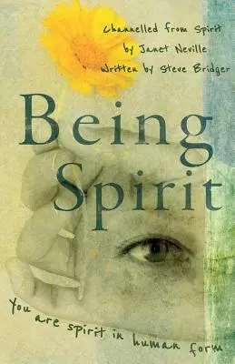 Být duchem - Being Spirit