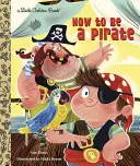 Jak být pirátem - How to Be a Pirate
