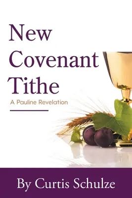 Nová smlouva: desátek - New Covenant Tithe