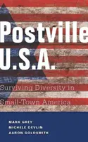 Postville: USA: Jak přežít rozmanitost v americkém maloměstě - Postville: USA: Surviving Diversity in Small-Town America