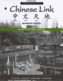 Příručka studentských aktivit pro čínštinu Odkaz: Začátečníci v čínštině, zjednodušená znaková verze, úroveň 1/část 2 - Student Activities Manual for Chinese Link: Beginning Chinese, Simplified Character Version, Level 1/Part 2