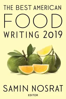 Nejlepší americká literatura o jídle 2019 - The Best American Food Writing 2019