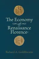 Ekonomika renesanční Florencie - The Economy of Renaissance Florence