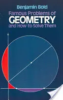 Slavné problémy geometrie a jejich řešení - Famous Problems of Geometry and How to Solve Them