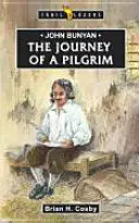 John Bunyan: Cesta poutníka - John Bunyan: Journey of a Pilgrim