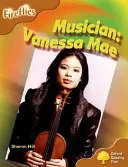 Oxford Reading Tree: Level 8: Fireflies: Muzikantka: Vanessa Mae - Oxford Reading Tree: Level 8: Fireflies: Musician: Vanessa Mae