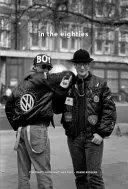 V osmdesátých letech: Portréty z jiné doby - In the Eighties: Portraits from Another Time