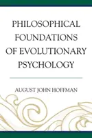 Filozofické základy evoluční psychologie - Philosophical Foundations of Evolutionary Psychology
