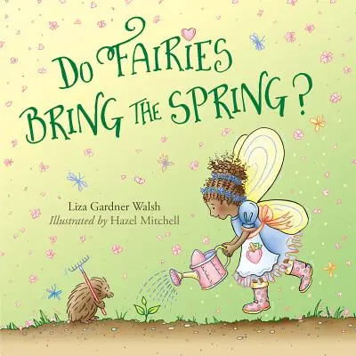 Přinášejí víly jaro? - Do Fairies Bring the Spring?