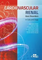 Poruchy kardiovaskulární a renální osy u koček a psů - Cardiovascular Renal Axis Disorders in Cats and Dogs