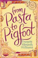 Od těstovin k prasečí nožce - From Pasta to Pigfoot