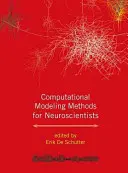 Metody počítačového modelování pro neurovědce - Computational Modeling Methods for Neuroscientists