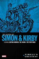 Timely's Greatest: Zlatý věk Simona a Kirbyho Omnibus - Timely's Greatest: The Golden Age Simon & Kirby Omnibus