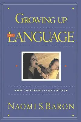 Dospívání s jazykem - Growing Up with Language