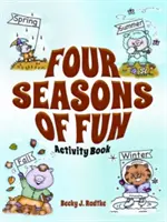 Čtyři roční období zábavy Kniha aktivit - Four Seasons of Fun Activity Book