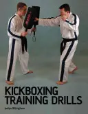 Tréninková cvičení kickboxu - Kickboxing Training Drills