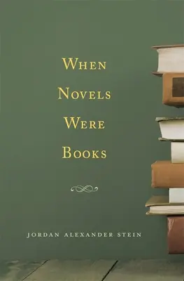 Když romány byly knihy - When Novels Were Books