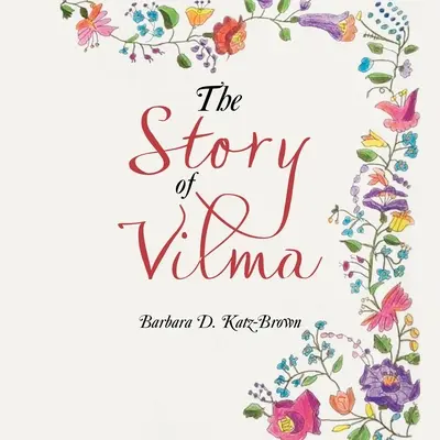 Příběh Vilmy - The Story of Vilma