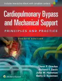 Kardiopulmonální bypass a mechanická podpora: Principy a praxe - Cardiopulmonary Bypass and Mechanical Support: Principles and Practice