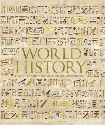 Dějiny světa - Od starověku po informační věk - World History - From the Ancient World to the Information Age