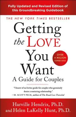 Získávání lásky, po které toužíte: Příručka pro páry: Třetí vydání: Příručka pro páry - Getting the Love You Want: A Guide for Couples: Third Edition
