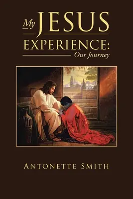Moje zkušenost s Ježíšem: Naše cesta - My Jesus Experience: Our Journey
