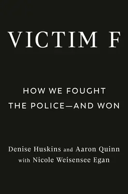 Oběť F: Od obětí trestných činů k podezřelým a přeživším - Victim F: From Crime Victims to Suspects to Survivors