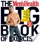 Velká kniha cvičení pro muže: Čtyři týdny ke štíhlejší, silnější a svalnatější postavě! - The Men's Health Big Book of Exercises: Four Weeks to a Leaner, Stronger, More Muscular You!