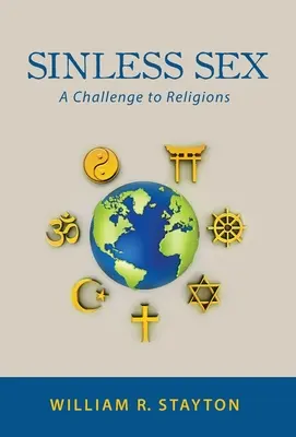 Sex bez hříchu: Výzva pro náboženství - Sinless Sex: A Challenge to Religions