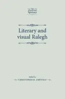 Literární a vizuální Ralegh - Literary and Visual Ralegh