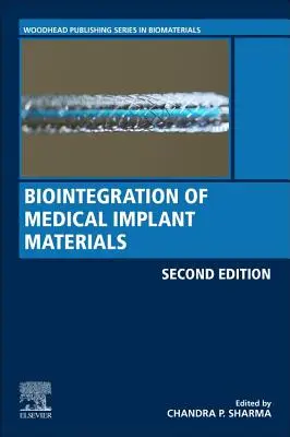 Biointegrace materiálů pro lékařské implantáty - Biointegration of Medical Implant Materials