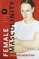 Ženská maskulinita - Female Masculinity