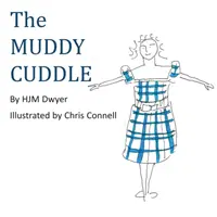 Blátivá houština - The Muddy Cuddle