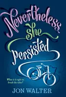 Přesto vytrvala - Nevertheless She Persisted