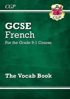 GCSE French Vocab Book - pro kurz Grade 9-1 - GCSE French Vocab Book - for the Grade 9-1 Course