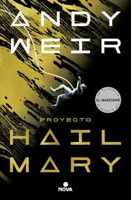 Proyecto Hail Mary / Projekt Zdrávas Maria - Proyecto Hail Mary / Project Hail Mary