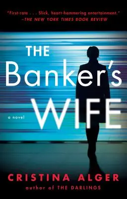 Bankéřova žena - The Banker's Wife