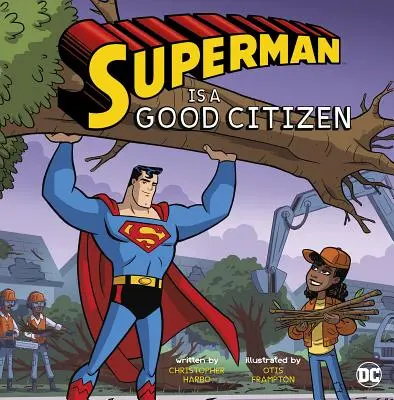 Superman je dobrý občan - Superman Is a Good Citizen