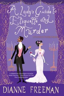 Dámský průvodce etiketou a vraždou - A Lady's Guide to Etiquette and Murder